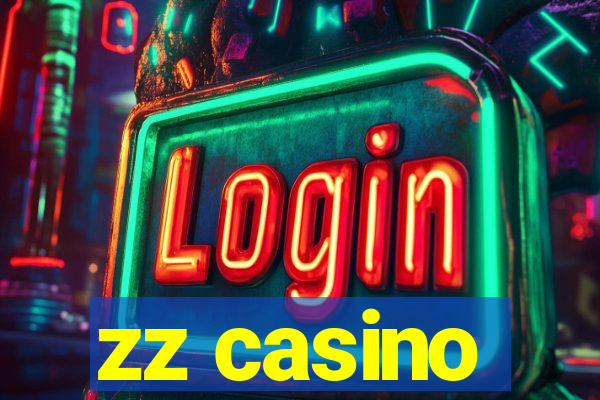 zz casino